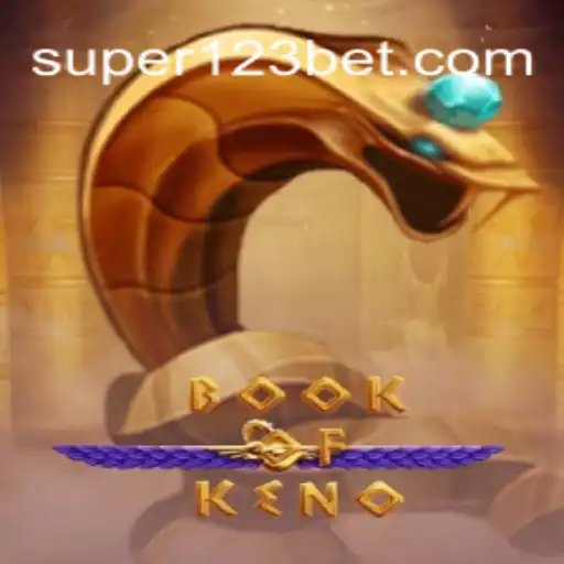 Desvendando BookOfKeno: Como Jogar e se Destacar com SUPER123